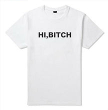 Load image into Gallery viewer, HI BITCH pink Women tshirts