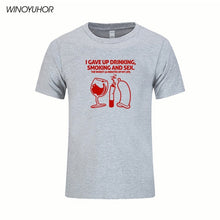 Load image into Gallery viewer, I Giving Up Drinking Smoking And Sex Funny Tshirt
